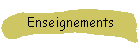 Enseignements